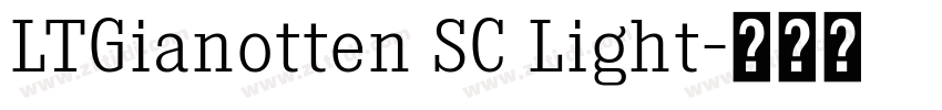 LTGianotten SC Light字体转换